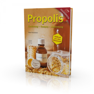 Nowottnick: Propolis Gewinnung, Rezepte, Anwendung (Praxisbuch & Ratgeber)