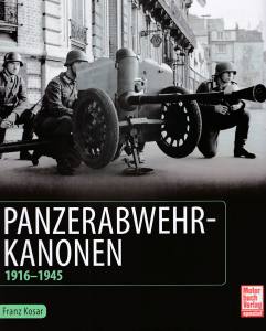 Panzerabwehrkanonen 1916-1945 (Buch)