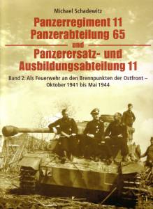 Panzerregiment 11 Panzerabteilung 65, Band 2 Als Feuerwehr an d. Brennpunkten (Buch)