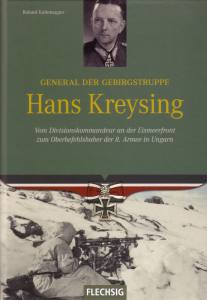 Kaltenegger: General der Gebirgstruppe Hans Kreysing