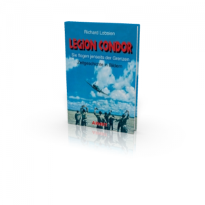 Richard Lobsien: Legion Condor