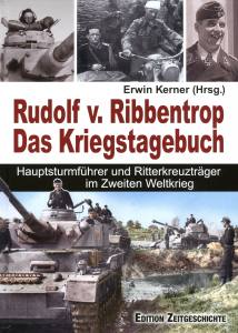 Rudolf von Ribbentrop (Buch) Das Kriegstagebuch Erwin Kerner
