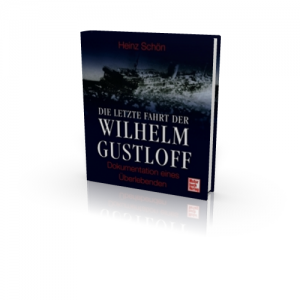 Schön: Die letzte Fahrt der Wilhelm Gustloff