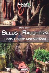 Selbst räuchern (Buch) Fleisch & Fisch selbst räuchern