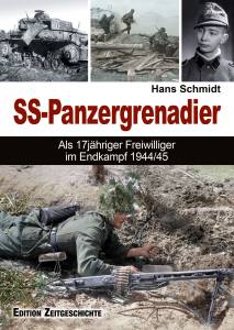 SS-Panzergrenadier (Buch) Als 17jähriger Freiwilliger im Endkampf 1944/45
