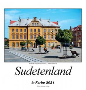 Sudetenland in Farbe 2021 (Farbkalender) Heimatkalender