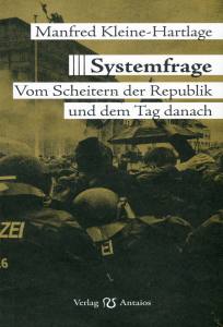 Systemfrage (Buch) Vom Scheitern der Republik und dem Tag danach