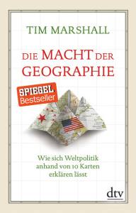 Tim Marshall; Die Macht der Geographie