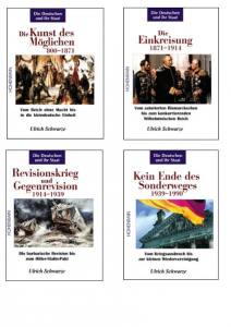 Ulrich Schwarze: Die Deutschen und ihr Staat Band 1,2,3 und 4