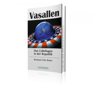 Vasallen - Das Unbehagen in der Republik