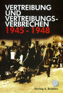 Vertreibung und Vertreibungsverbrechen 1945-1948 (Buch)