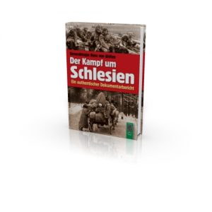 von Ahlfen: Der Kampf um Schlesien 1944/45 (Buch)
