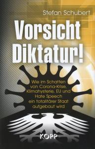 Vorsicht Diktatur! (Buch) Stefan Schubert