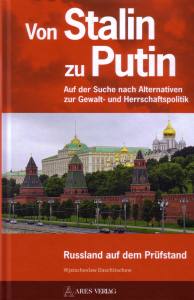 W. Daschitschew: Von Stalin zu Putin - Rußland auf dem Prüfstand