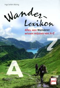Wander-Lexikon (Buch) Alles, was Wanderer wissen müssen von A-Z - Ingo Seifert-Rösing