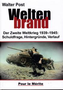 Weltenbrand (Buch) Der Zweite Weltkrieg 1939–1945: Schuldfrage, Hintergründe, Verlauf