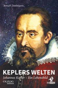 Zitelmann, Arnulf: Keplers Welten