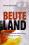 Bandulet,B.: Beuteland - Deutschland zahlt seit 70 Jahren