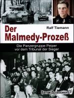 Der Malmedy-Prozeß (Buch) Die Panzergruppe Peiper vor dem Tribunal der Sieger