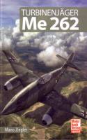 Die Messerschmitt Me 262 war das...