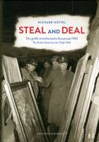 Richard Hüttel
Steal and Deal 
...