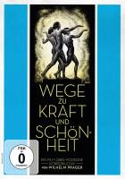 Der Kulturfilm Wege zu Kraft und...